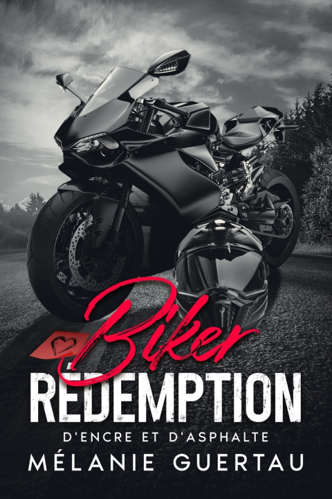 Kniha BIKER RÉDEMPTION Mélanie Guertau