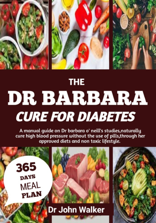 Kniha THE DR BARBARA CURE FOR DIABETES John Walker