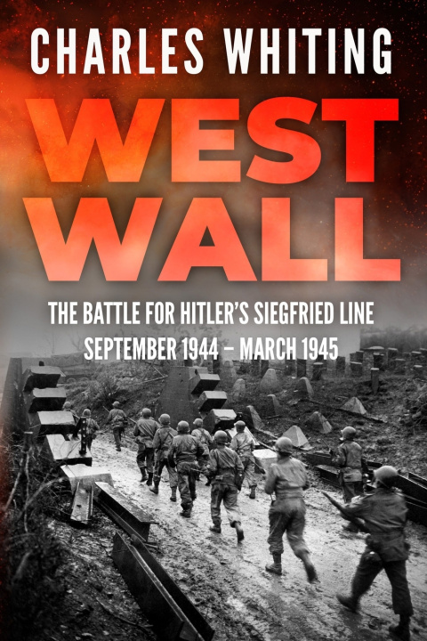 Kniha West Wall Charles Whiting