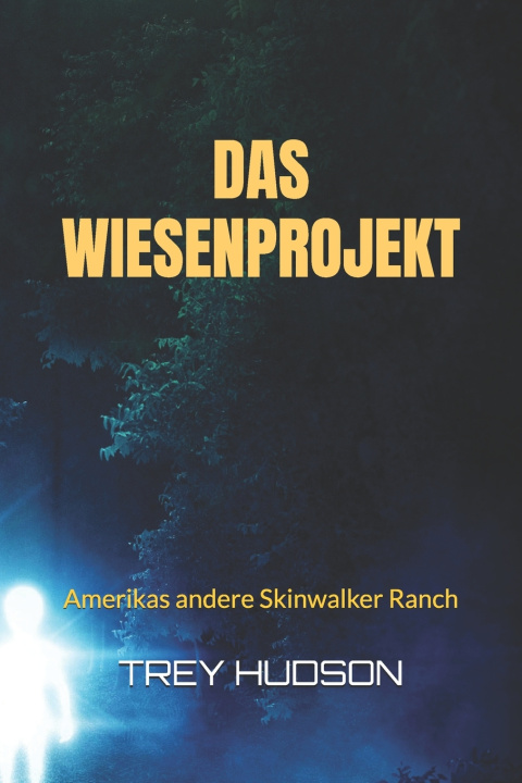 Kniha SKINWALKER RANCH TREY HUDSON