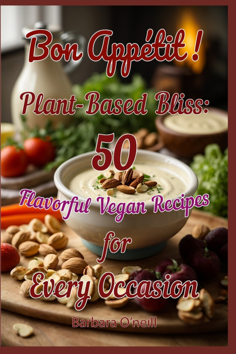 Livro Bon Appetit! Plant-Based Bliss Tania O'neill