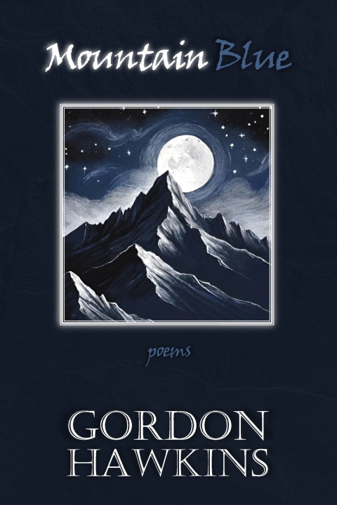Kniha Mountain Blue Gordon Hawkins