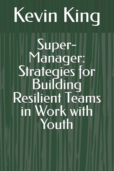 Book Super-Manager Kevin King