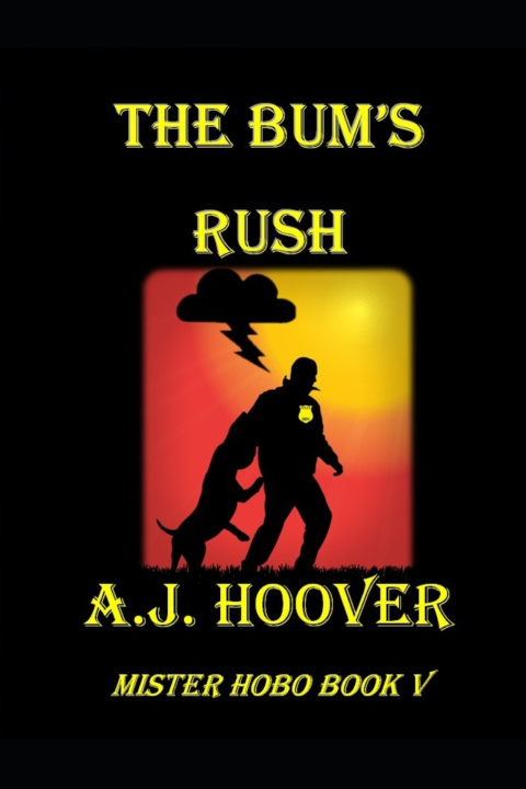 Kniha THE BUM'S RUSH A.J. Hoover