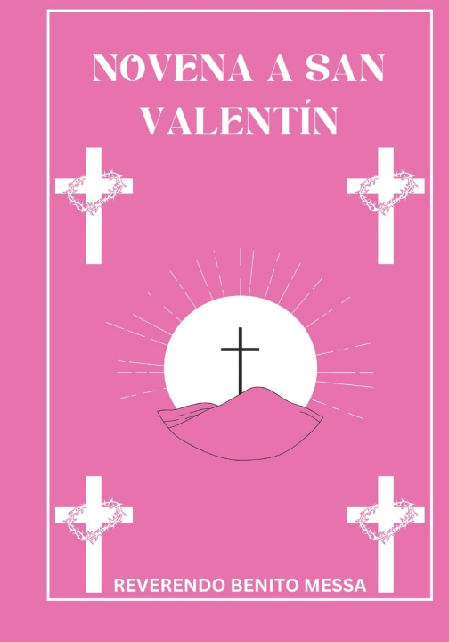 Kniha Novena a San Valentín REVERENDO BENITO MESSA