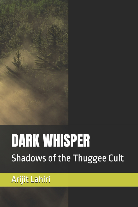 Kniha DARK WHISPER Arijit Lahiri
