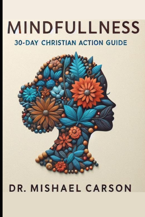 Kniha Mindfulness Dr. Mishael Carson