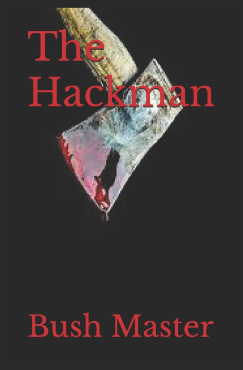 Kniha The Hackman Bush Master