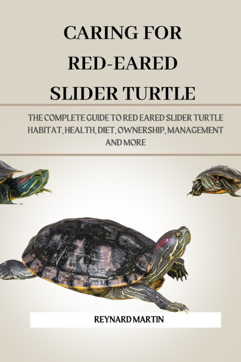 Kniha CARING FOR RED-EARED SLIDER TURTLE REYNARD MARTIN