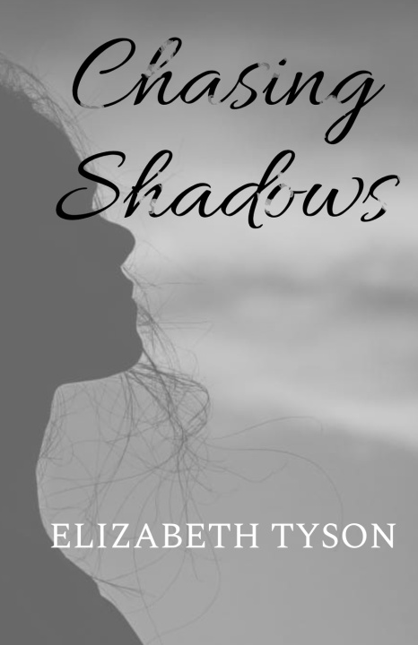 Könyv Chasing Shadows Elizabeth Tyson