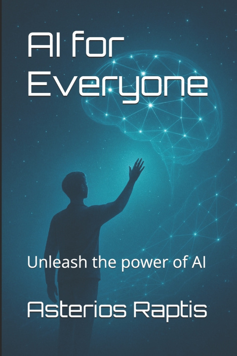 Kniha AI for Everyone Asterios Raptis