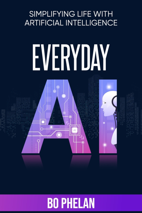 Kniha Everyday AI Bo Phelan
