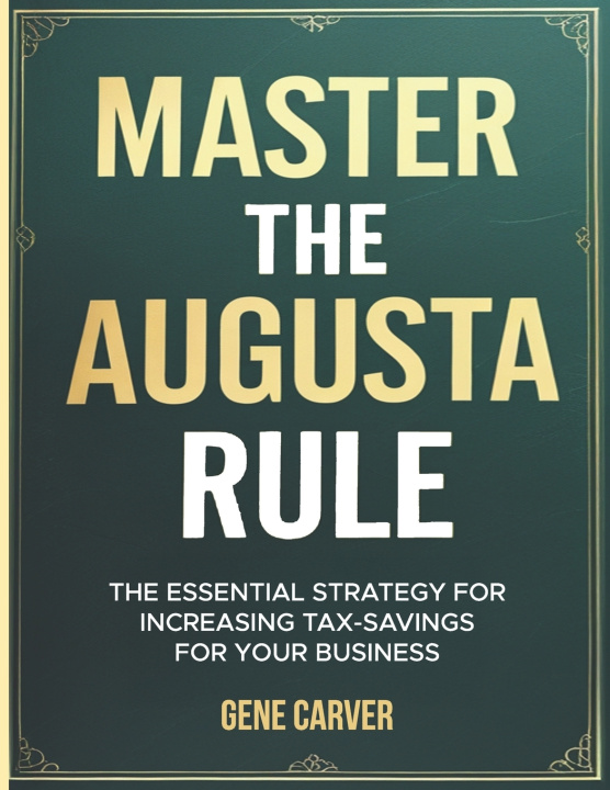 Kniha Master the Augusta Rule Gene Carver