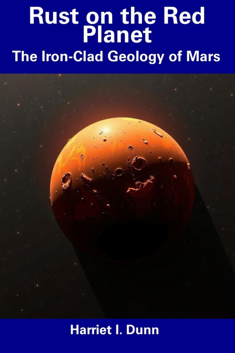 Kniha Rust on the Red Planet Harriet I. Dunn