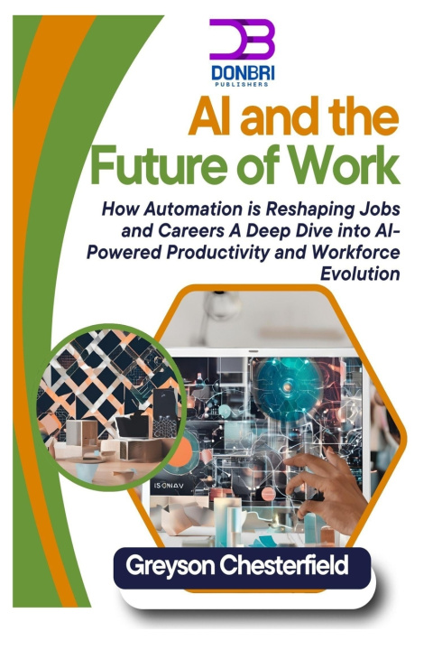 Kniha AI and the Future of Work Greyson Chesterfield