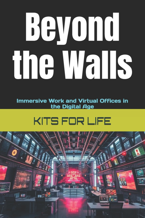 Kniha Beyond the Walls KITS FOR LIFE