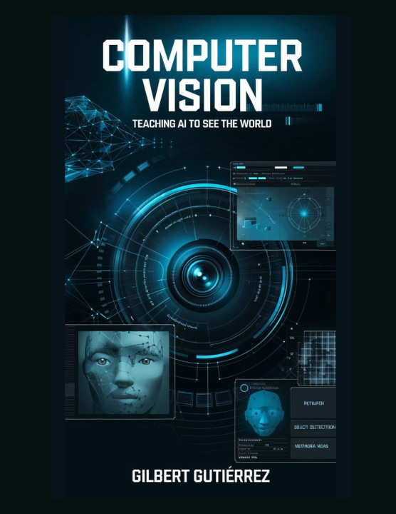 Könyv Computer Vision Gilbert Gutiérrez