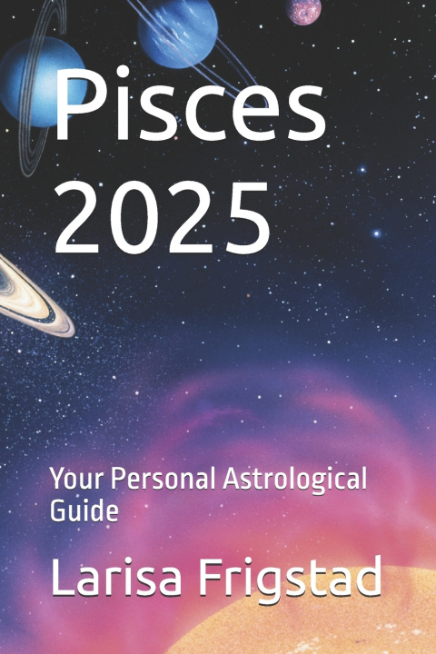 Könyv Pisces 2025 Larisa Frigstad