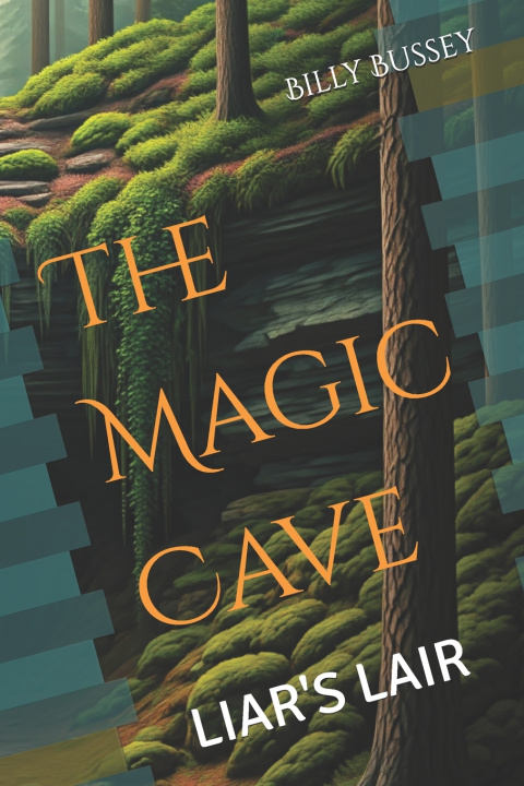 Kniha The Magic Cave Billy B Bussey