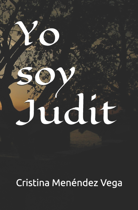 Kniha Yo soy Judit Cristina Menéndez Vega