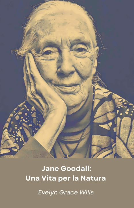 Kniha Jane Goodall Evelyn Grace Wills