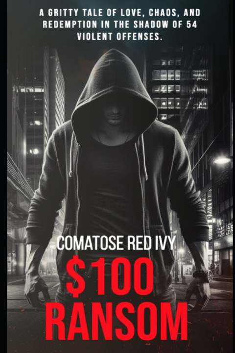 Kniha $100 RANSOM Comatose Red Ivy