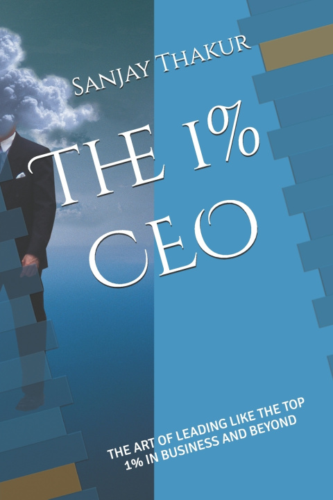 Kniha The 1% CEO Sanjay Thakur