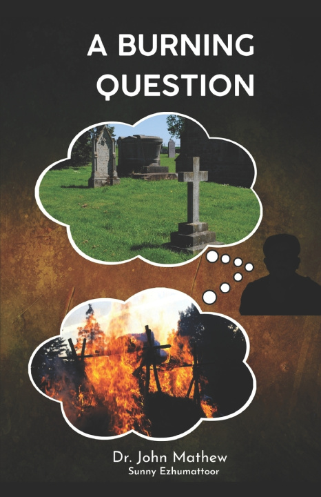 Kniha A Burning Question John Mathew Ph.D.
