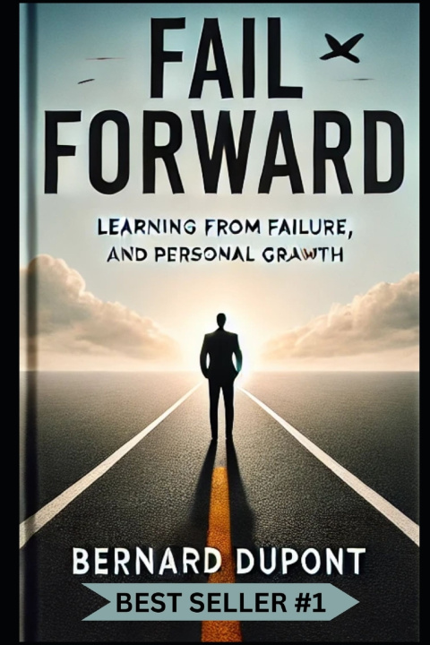 Könyv Fail Forward Bernard Dupont