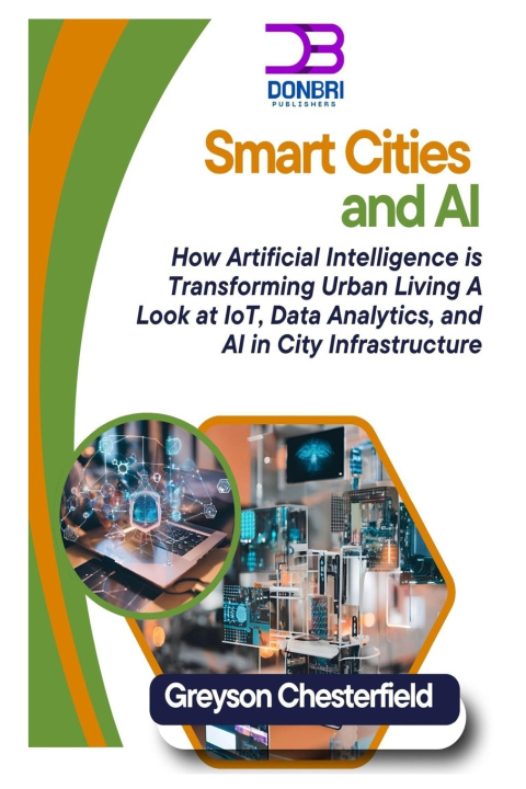 Kniha Smart Cities and AI Greyson Chesterfield