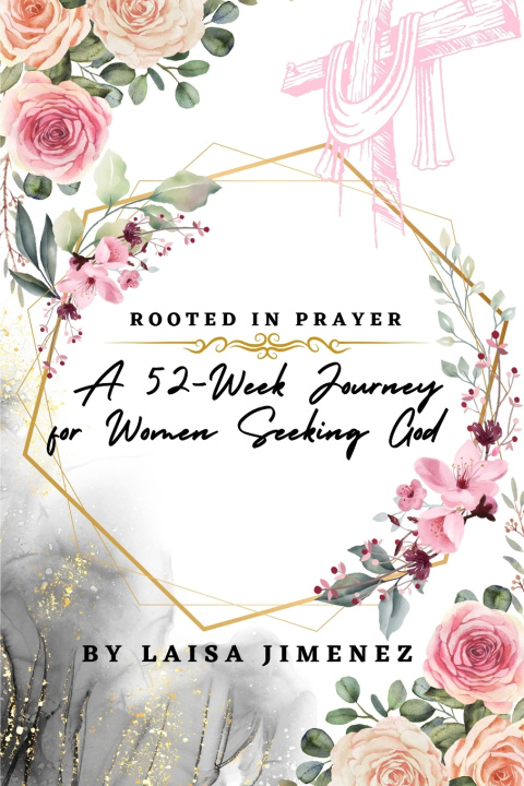 Boek Rooted in Prayer Laisa Jimenez