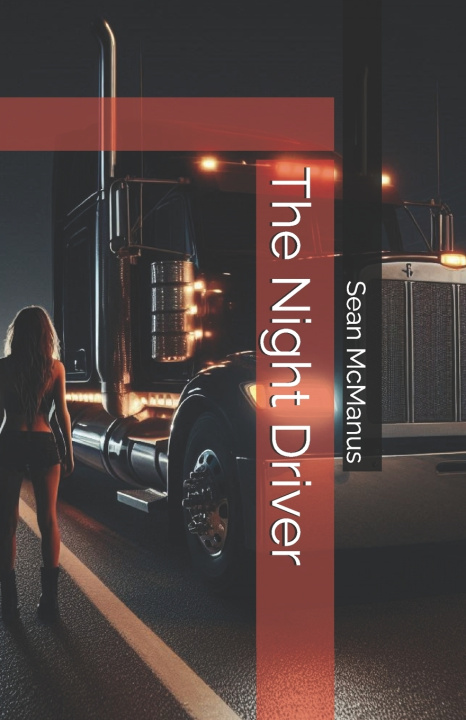 Kniha The Night Driver Sean McManus