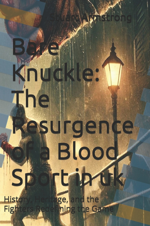 Book Bare Knuckle Stuart Armstrong