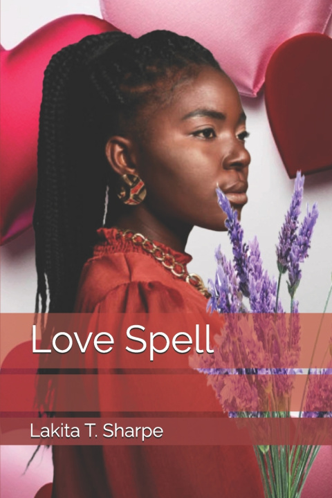 Kniha Love Spell Lakita T. Sharpe