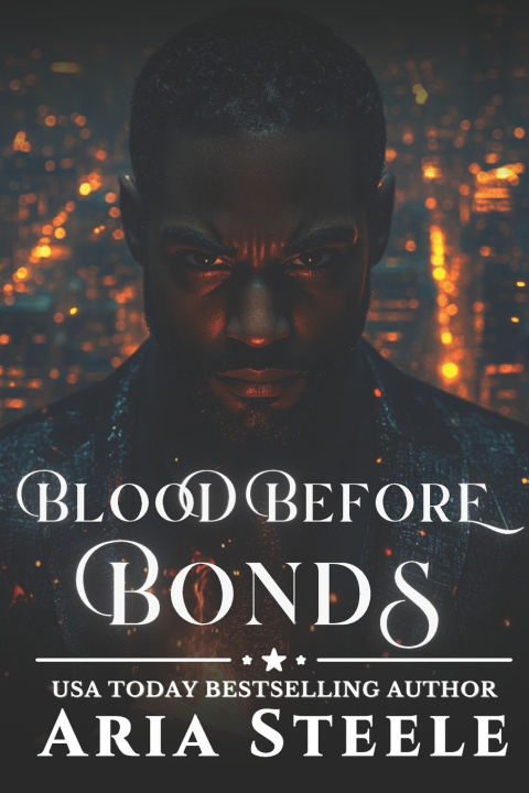 Kniha Blood Before Bonds Aria Steele