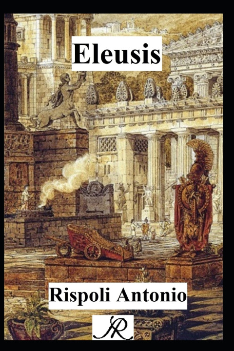 Kniha Eleusis Antonio Rispoli