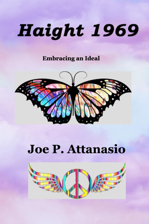 Kniha Haight 1969 Joe P. Attanasio