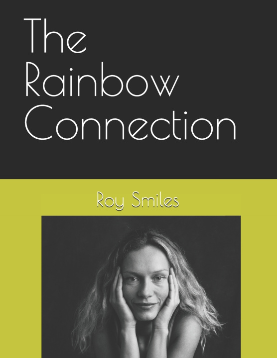 Kniha The Rainbow Connection Roy Smiles