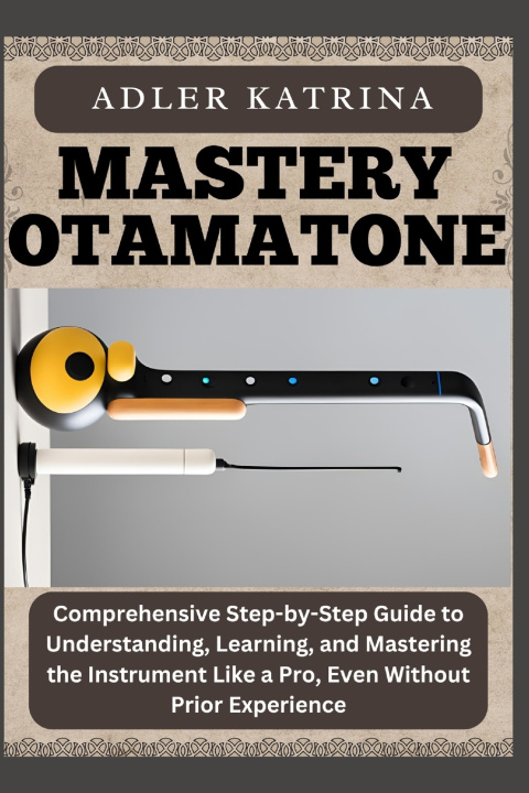 Kniha MASTERY OTAMATONE ADLER KATRINA
