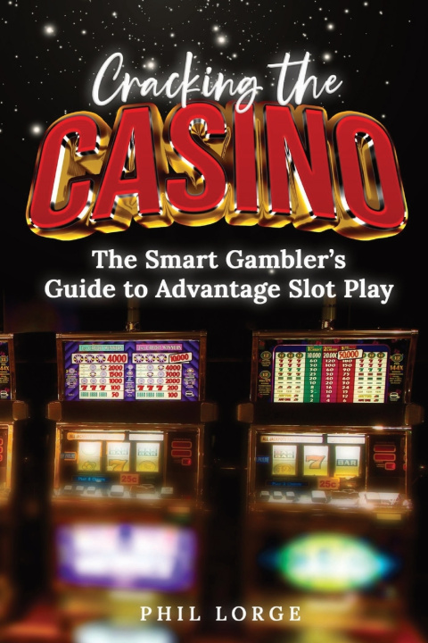 Kniha Cracking the Casino Phil Lorge