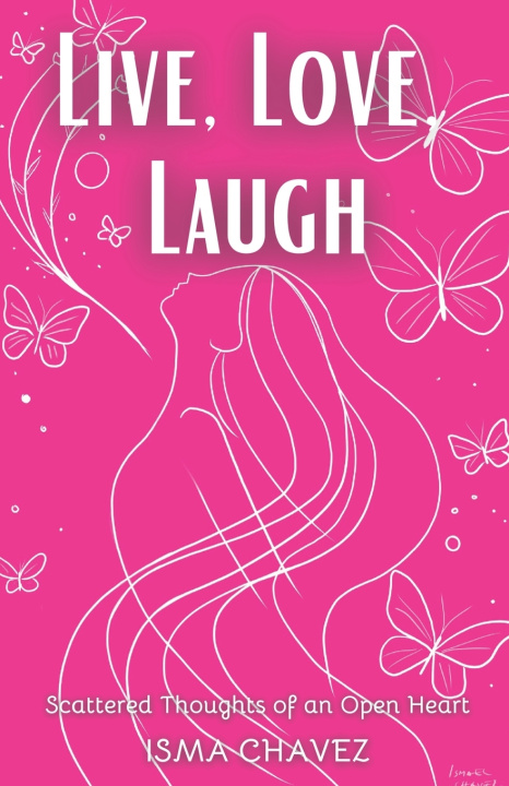Kniha Live, Love, Laugh Isma Chavez
