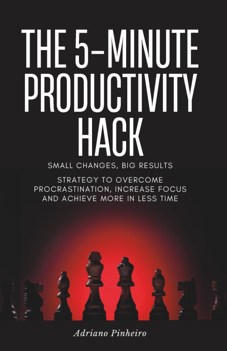Könyv 5-Minute Productivity Hack Adriano Pinheiro