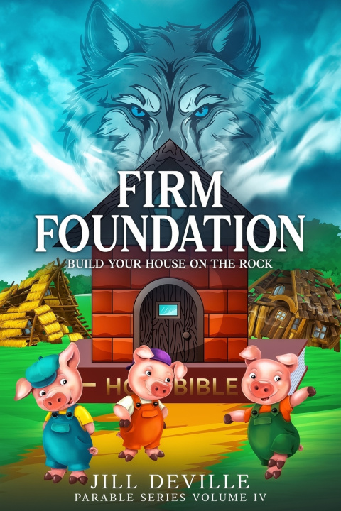 Kniha Firm Foundation Jill Deville