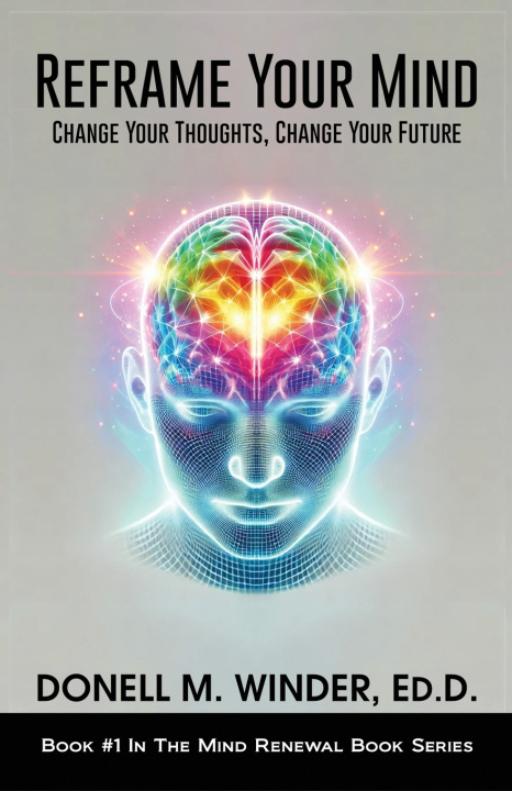 Kniha Reframe Your Mind Donell M. Winder