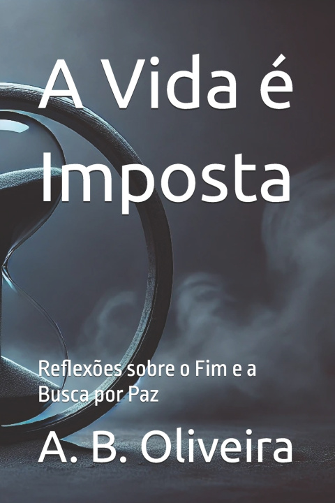 Könyv A Vida é Imposta A. B. Oliveira