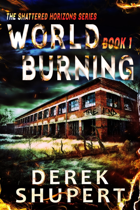 Könyv World Burning 1 Derek Shupert