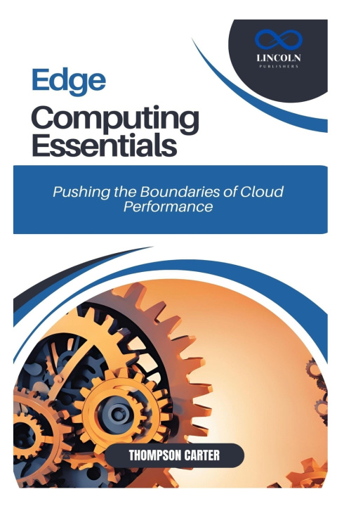 Könyv Edge Computing Essentials THOMPSON CARTER