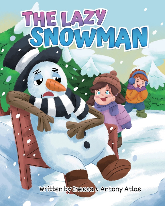 Kniha The Lazy Snowman Inessa Oliva