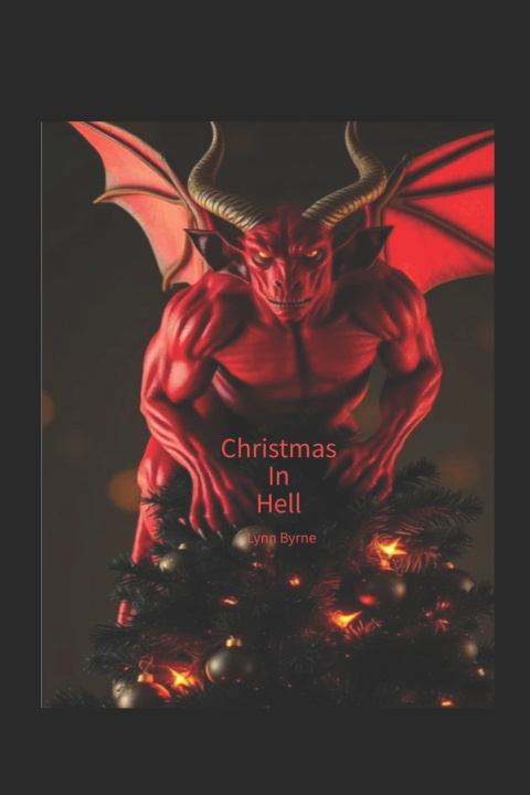 Kniha Christmas In Hell Lynn Byrne