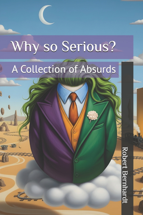 Kniha Why so Serious? Robert Bernhardt